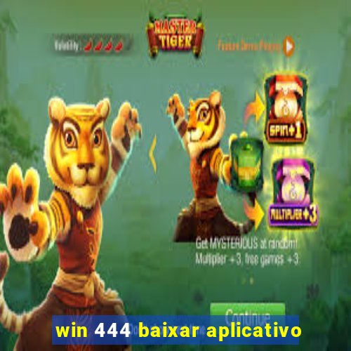 win 444 baixar aplicativo